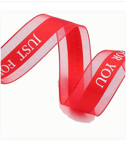 JUST for You Fabric  Ribbon