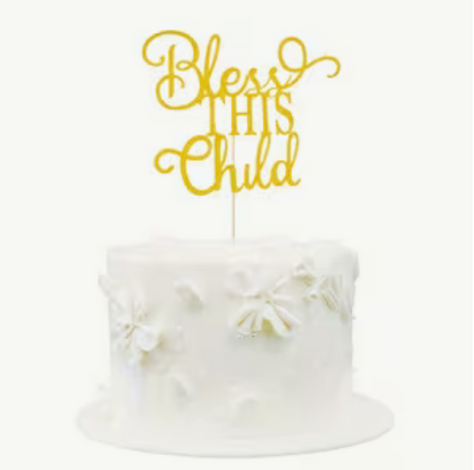 Bless This Child Cake Topper